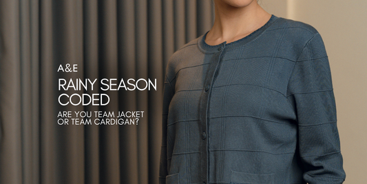 RAINY SEASON CODED: Are you Team Jacket or Team Cardigan?