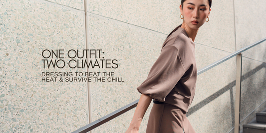 ONE OUTFIT: TWO CLIMATES